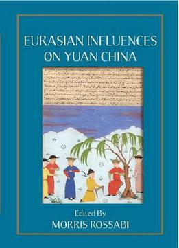 Eurasian Influences On Yuan China