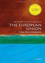 European Union: A Very Short Introduction (Very Short Introductions)