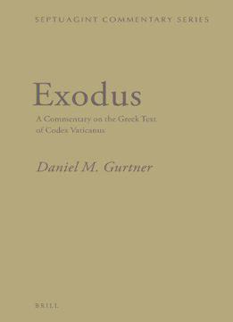 Exodus: A Commentary On The Greek Text Of Codex Vaticanus