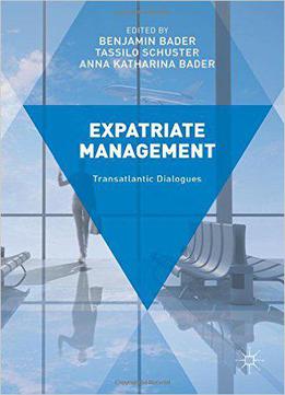 Expatriate Management: Transatlantic Dialogues
