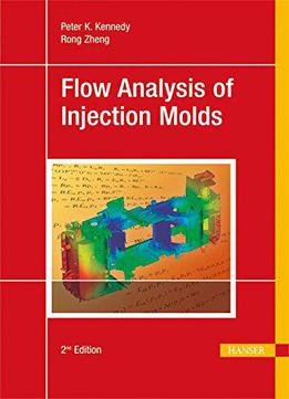 Flow Analysis Of Injection Molds