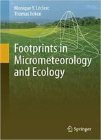 Footprints In Micrometeorology And Ecology