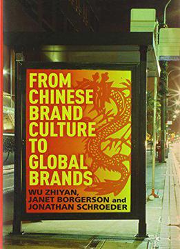 From Chinese Brand Culture To Global Brands: Insights From Aesthetics, Fashion And History