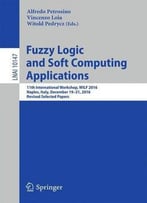 Fuzzy Logic And Soft Computing Applications