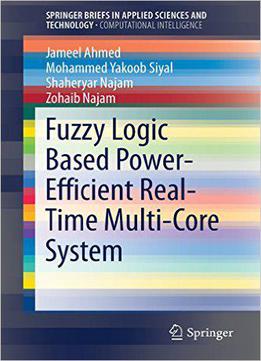 Fuzzy Logic Based Power-efficient Real-time Multi-core System