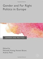 Gender And Far Right Politics In Europe