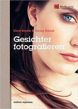 Gesichter Fotografieren: Ausdrücke Einfangen Und Inszenieren