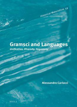 Gramsci And Languages (historical Materialism)