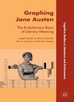 Graphing Jane Austen: The Evolutionary Basis Of Literary Meaning