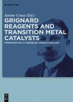 Grignard Reagents And Transition Metal Catalysts