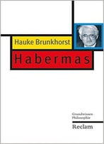 Habermas: Grundwissen Philosophie