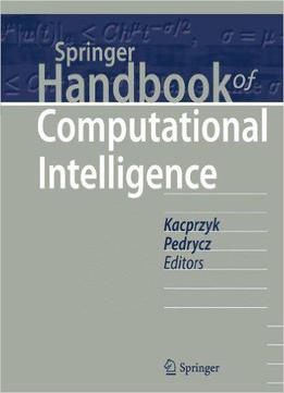 Handbook Of Computational Intelligence