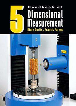 Handbook Of Dimensional Measurement, 5th Edition