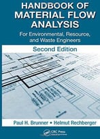 Handbook Of Material Flow Analysis: For Environmental, Resource, And Waste Engineers, Second Edition