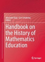 Handbook On The History Of Mathematics Education