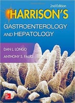 Harrison's Gastroenterology And Hepatology, 2nd Edition