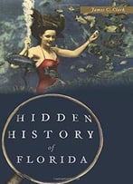 Hidden History Of Florida