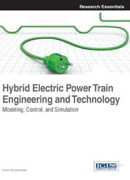 Hybrid Electric Power Train Engineering And Technology