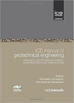 Ice Manual Of Geotechnical Engineering, 2 Volume Set