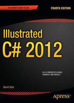 Illustrated C# 2012, 4th Edition