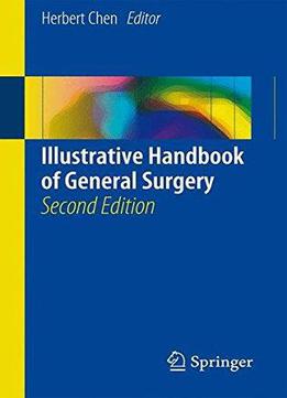 Illustrative Handbook Of General Surgery (2nd Edition)