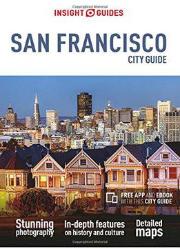 Insight Guides: San Francisco City Guide (insight City Guides)