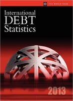International Debt Statistics 2013 (Global Development Finance)