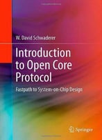 Introduction To Open Core Protocol: Fastpath To System-On-Chip Design