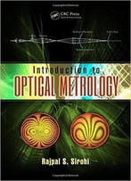Introduction To Optical Metrology