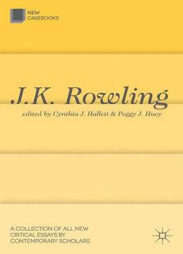 J. K. Rowling (new Casebooks)