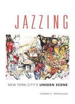 Jazzing : New York City's Unseen Scene