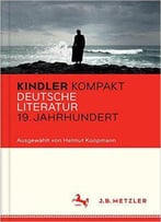 Kindler Kompakt: Deutsche Literatur, 19. Jahrhundert