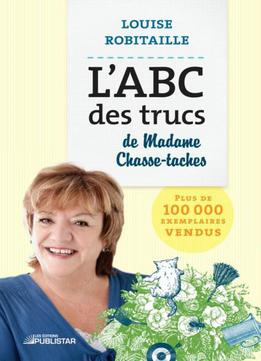 L'abc Des Trucs De Madame Chasse Taches