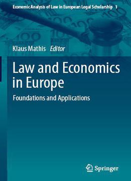 Law And Economics In Europe: Foundations And Applications