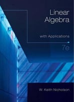 Linear Algebra With Applications, 7e (International Edition)