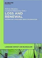 Loss And Renewal: Australian Languages Since Colonisation