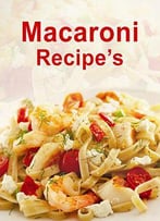 Macaroni Recipe's: World Greatest Macaroni