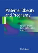 Maternal Obesity And Pregnancy