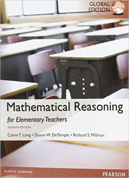 Mathematical Reasoning For Elementary School Teachers, Global Edition, 7th Edition