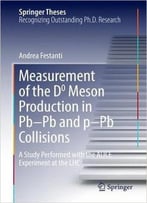 Measurement Of The D0 Meson Production In Pb-Pb And P-Pb Collisions