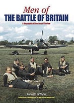 Men Of The Battle Of Britain: A Biographical Dictionary Of The Few