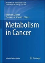 Metabolism In Cancer