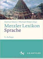 Metzler Lexikon Sprache, Auflage: 5