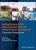 Modernisation, Mechanisation And Industrialisation Of Concrete Structures