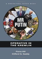 Mr. Putin: Operative In The Kremlin