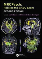 Mrcpsych: Passing The Casc Exam, Second Edition