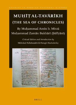 Mu Al-tavrkh (the Sea Of Chronicles) (studies In Persian Cultural History)