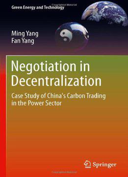Negotiation In Decentralization: Case Study Of China's Carbon Trading In The Power Sector