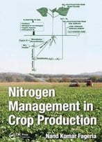 Nitrogen Management In Crop Production
