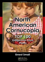 North American Cornucopia: Top 100 Indigenous Food Plants